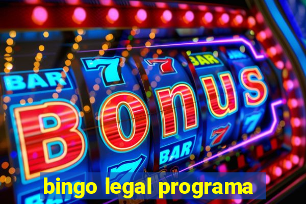 bingo legal programa